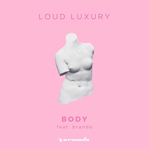 Body (Audio) - Loud Luxury ft. Brando